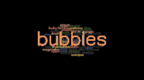 What is another word for bubble